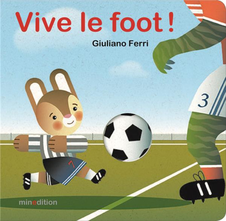 VIVE LE FOOT - FERRI GIULIANO - MINEDITION