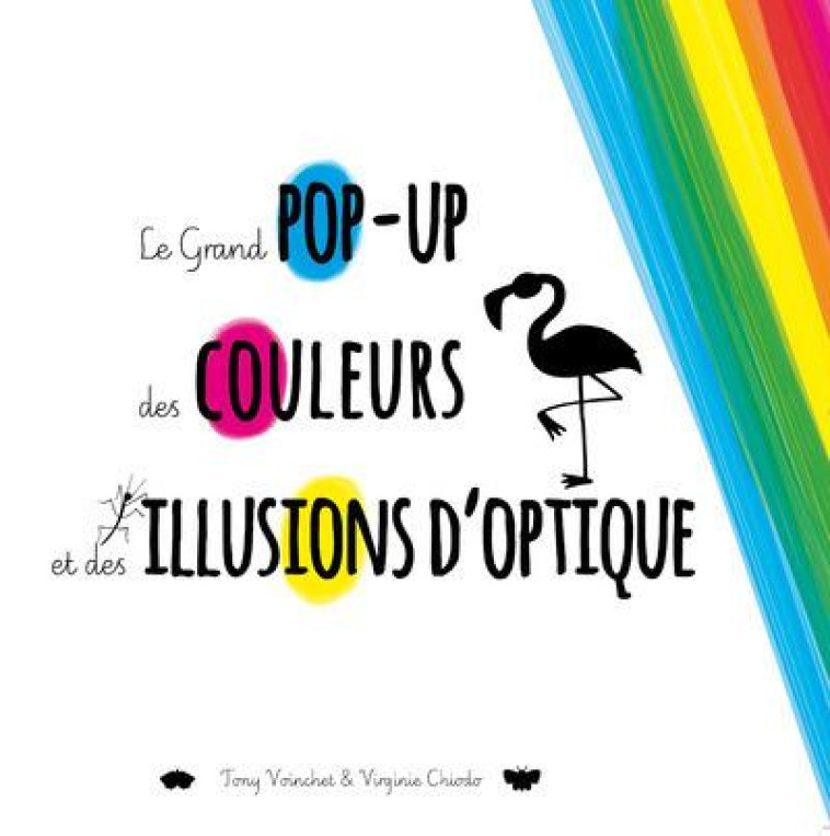 LE GRAND POP-UP DES COULEURS ET DES ILLUSIONS D'OPTIQUE - VOINCHET TONY - Thomas jeunesse