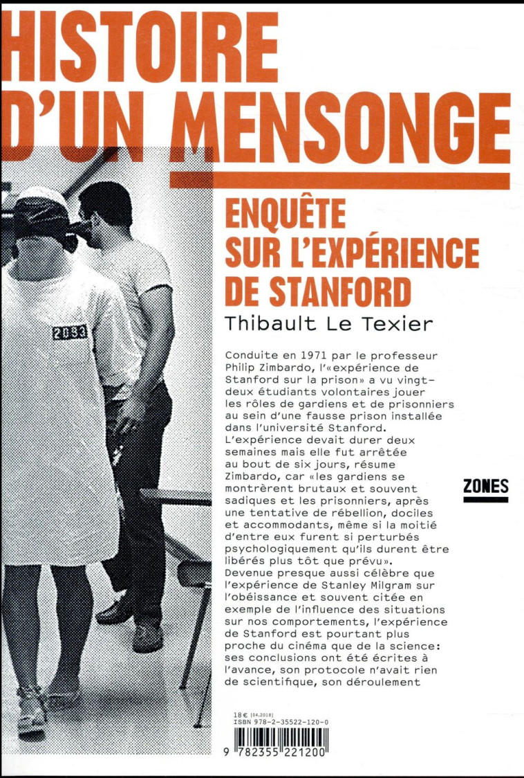 HISTOIRE D'UN MENSONGE  -  ENQUETE SUR L'EXPERIENCE DE STANFORD - LE TEXIER THIBAULT - ZONES