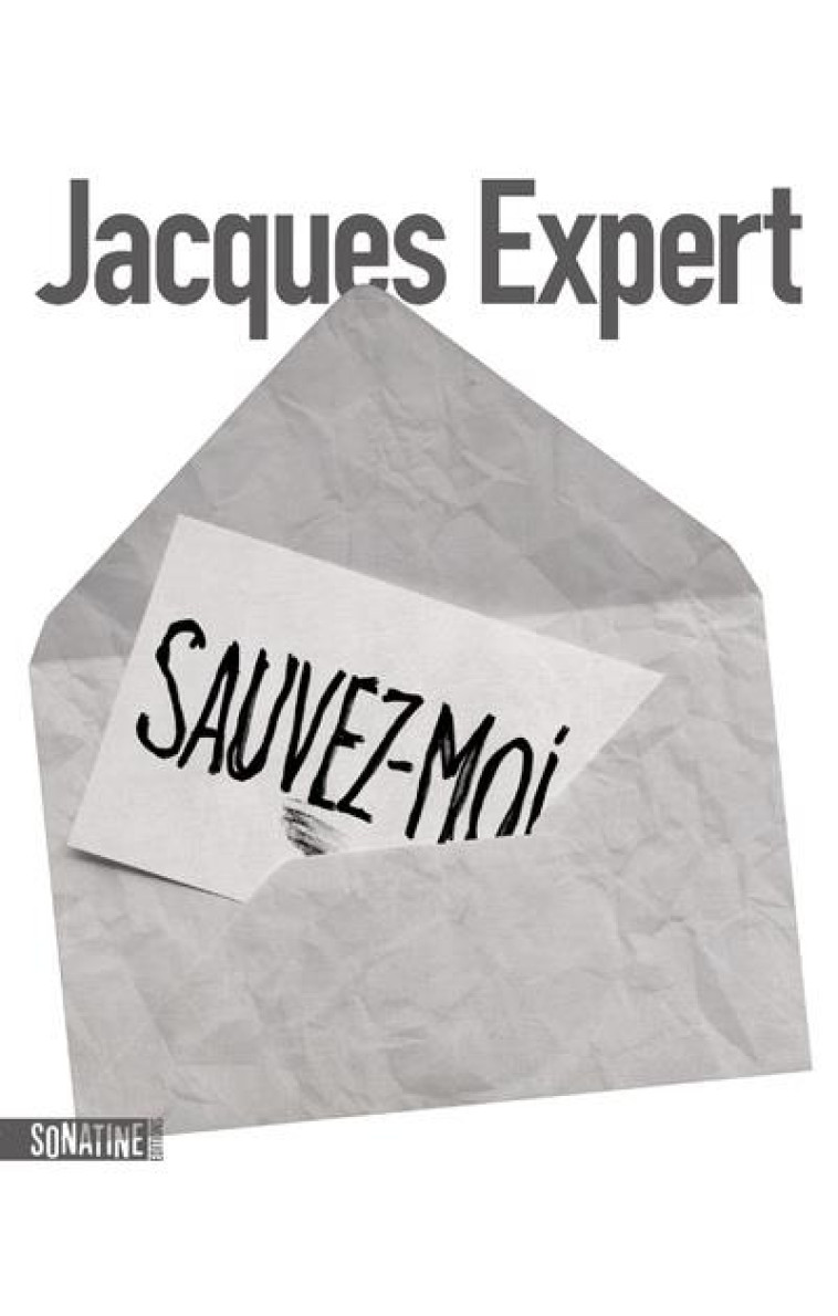 SAUVEZ-MOI - EXPERT JACQUES - SONATINE