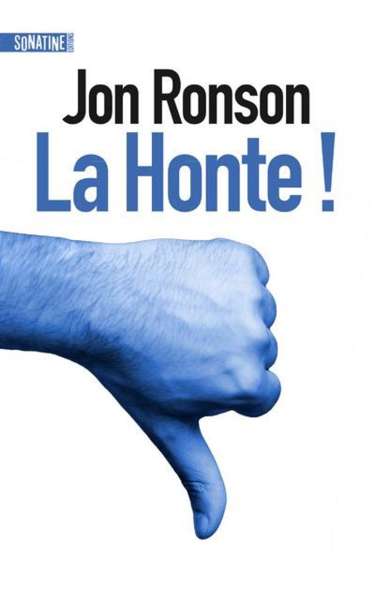 LA HONTE ! - RONSON JON - SONATINE