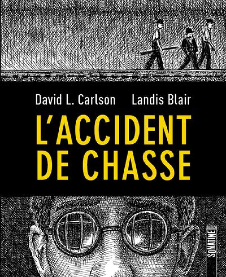 L'ACCIDENT DE CHASSE - BLAIR/CARLSON - SONATINE