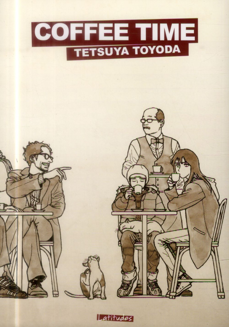 COFFEE TIME/LATITUDES - COFFEE TIME - TOYODA TETSUYA - Ki-oon