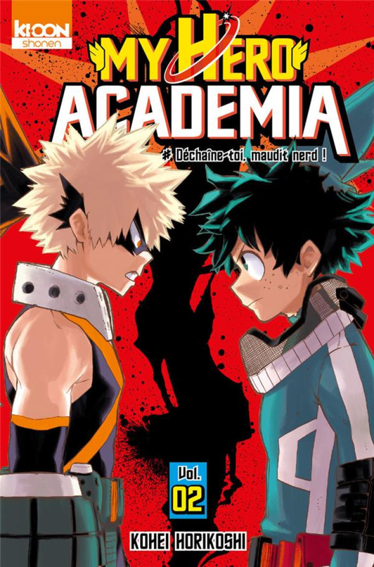 MY HERO ACADEMIA T.2  -  DECHAINE-TOI, MAUDIT NERD ! - HORIKOSHI KOHEI - Ki-oon