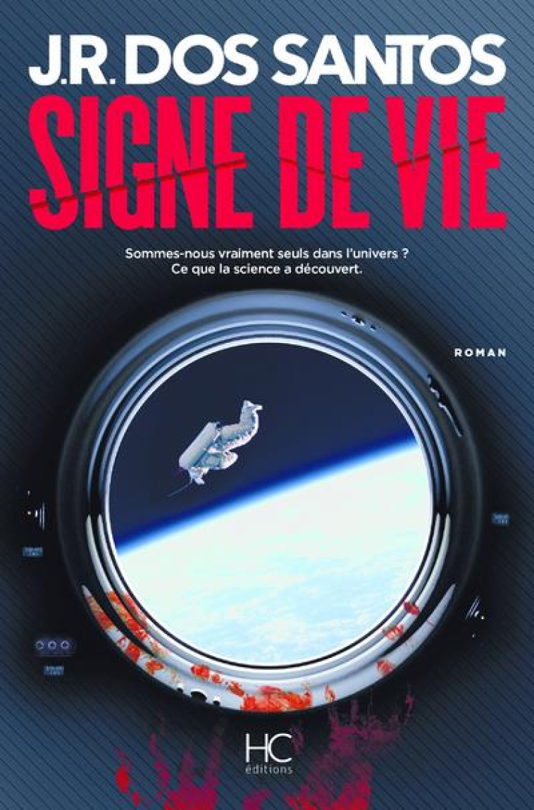 SIGNE DE VIE - DOS SANTOS J R. - HC EDITIONS