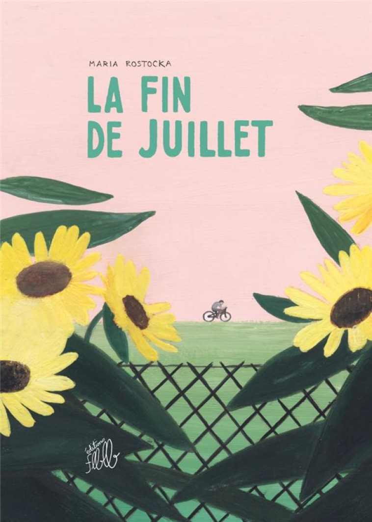 LA FIN DE JUILLET - ROSTOCKA MARIA - FLBLB