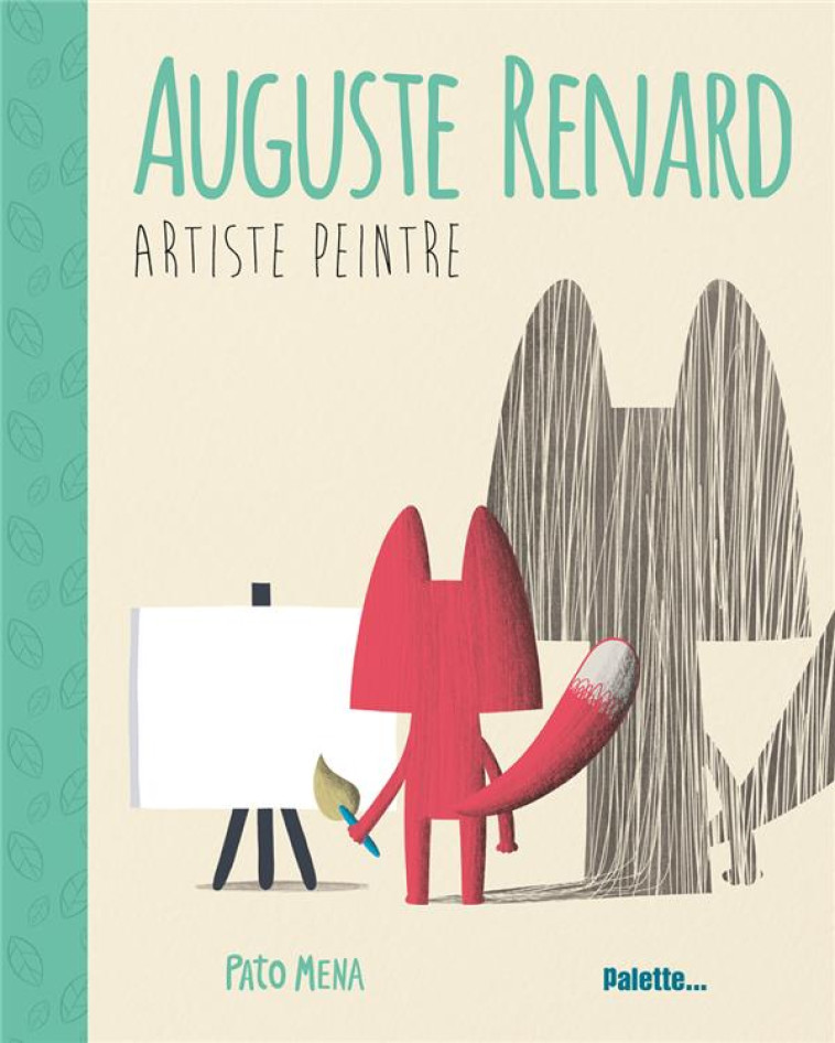 AUGUSTE RENARD, ARTISTE PEINTRE - COLLECTIF - PALETTE