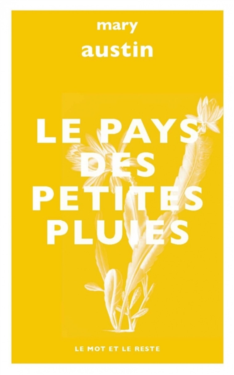 LE PAYS DES PETITES PLUIES - AUSTIN MARY - MOT ET LE RESTE