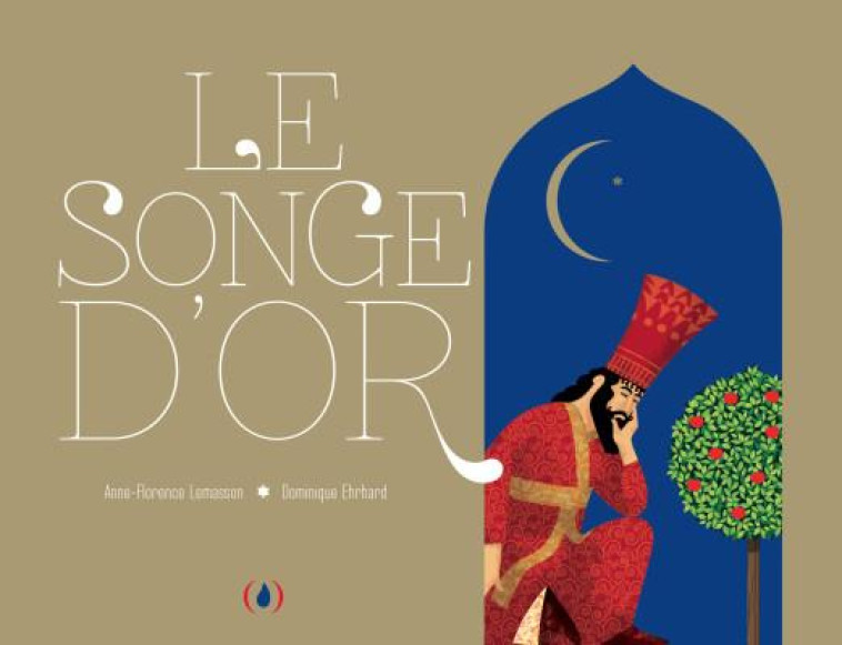 LE SONGE D'OR - LEMASSON/EHRHARD - GRANDES PERSONN