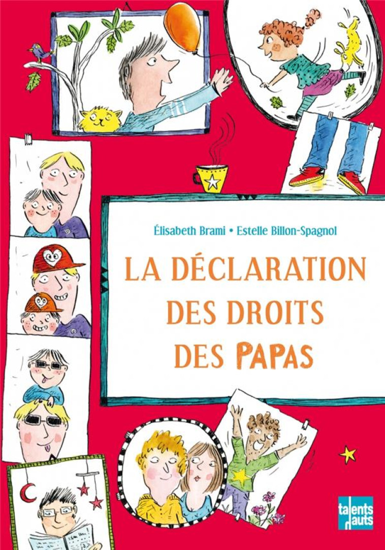 LA DECLARATION DES DROITS DES PAPAS - BRAMI ELISABETH - Talents hauts