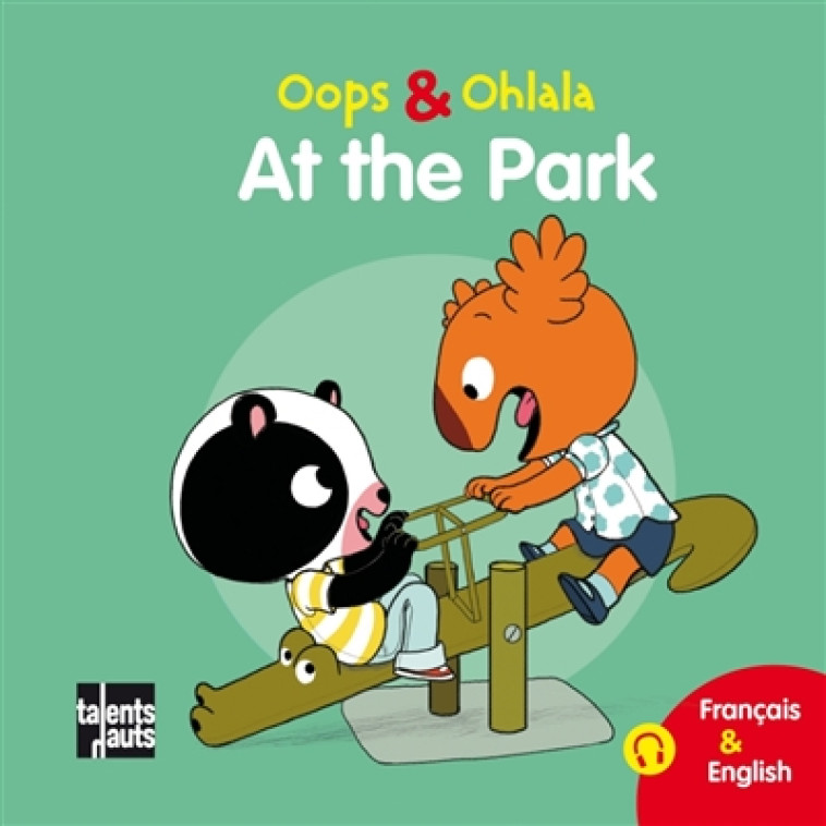 OOPS ET OHLALA  -  AT THE PARK - MELLOW - Talents hauts