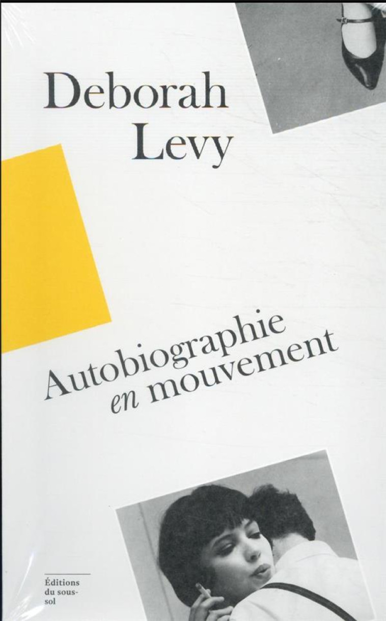 AUTOBIOGRAPHIE EN MOUVEMENT - LEVY DEBORAH - SOUS SOL