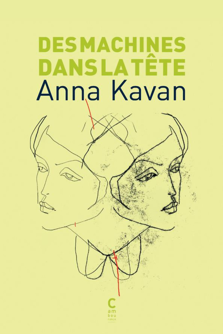 DES MACHINES DANS LA TETE - KAVAN ANNA - CAMBOURAKIS