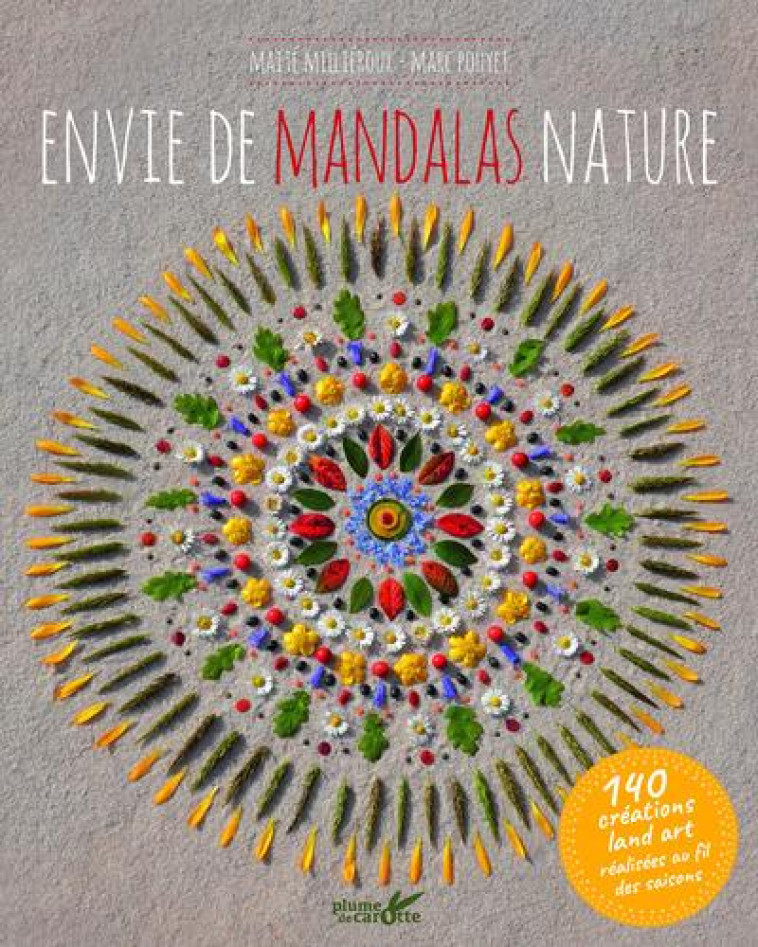 ENVIE DE MANDALAS NATURE - POUYET MARC - Plume de carotte