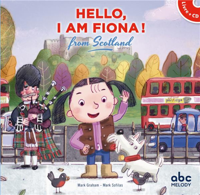 HELLO, I AM FIONA ! FROM SCOTLAND - GRAHAM/SOFILAS - ABC MELODY