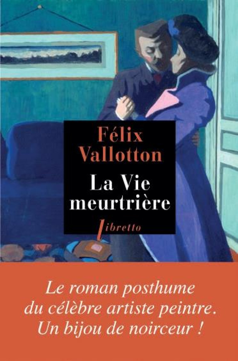 LA VIE MEURTRIERE - VALLOTTON FELIX - LIBRETTO