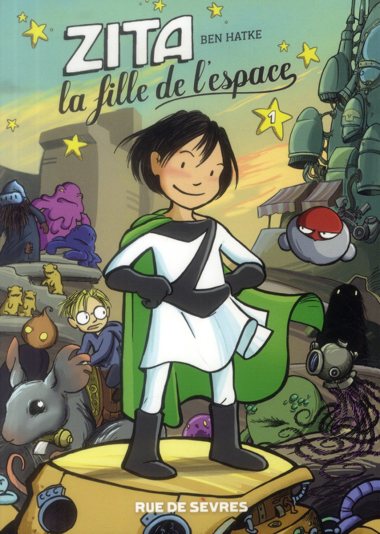 ZITA T.1  -  LA FILLE DE L'ESPACE - HATKE BEN - Rue de Sèvres