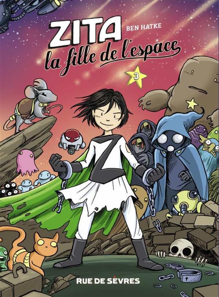 ZITA LA FILLE DE L'ESPACE T.3 - HATKE BEN - Rue de Sèvres