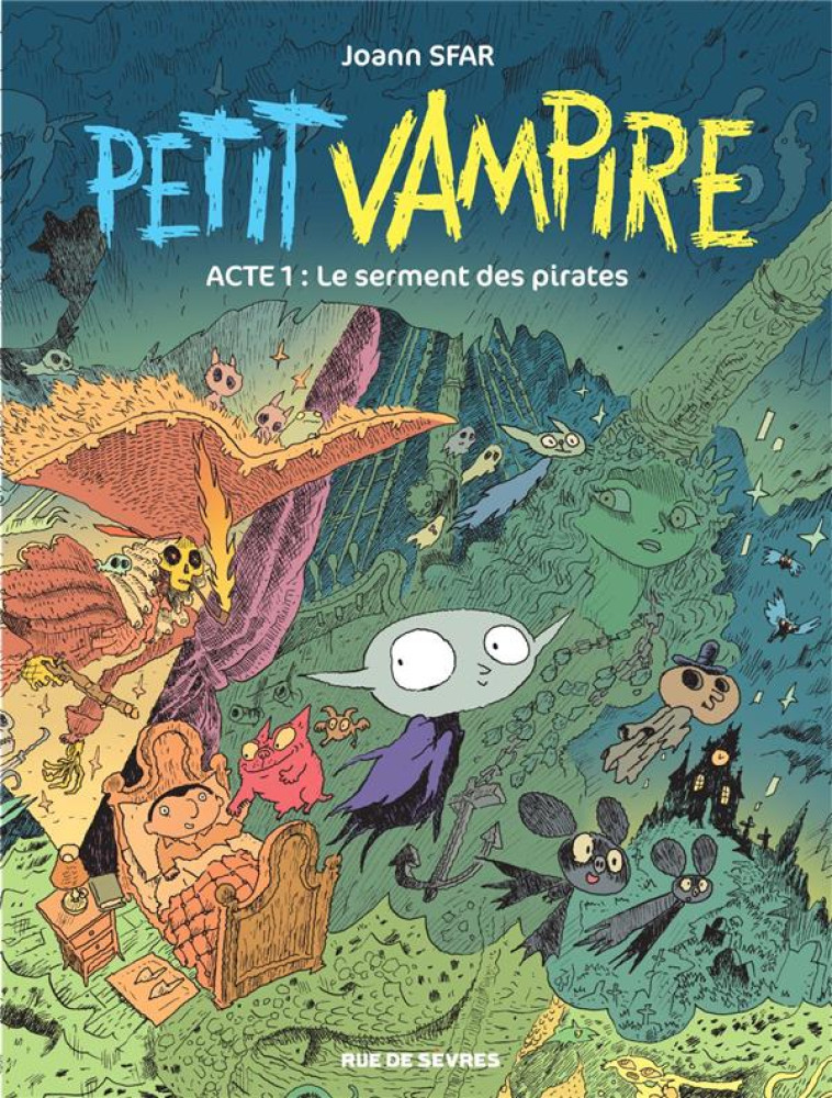 PETIT VAMPIRE T.1  -  LE SERMENT DES PIRATES - SFAR/SARDEL - Rue de Sèvres