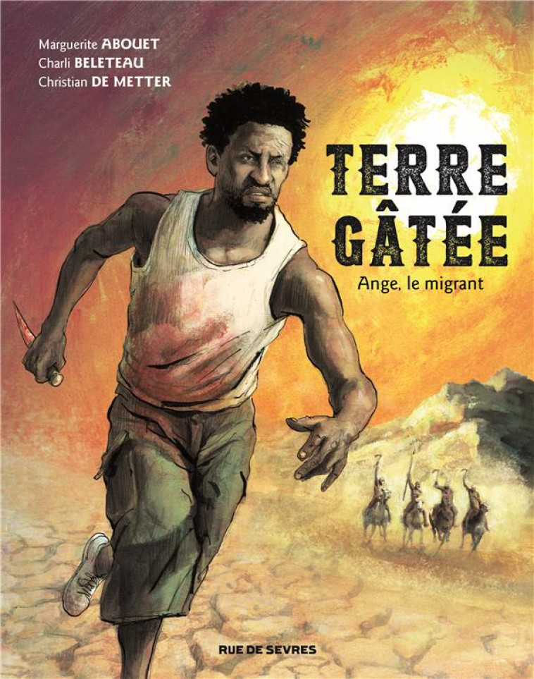 TERRE GATEE T1 - ANGE, LE MIGRANT - METTER CHRISTIAN DE - RUE DE SEVRES