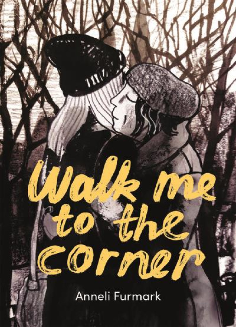 WALK ME TO THE CORNER - FURMARK ANNELI - CA ET LA