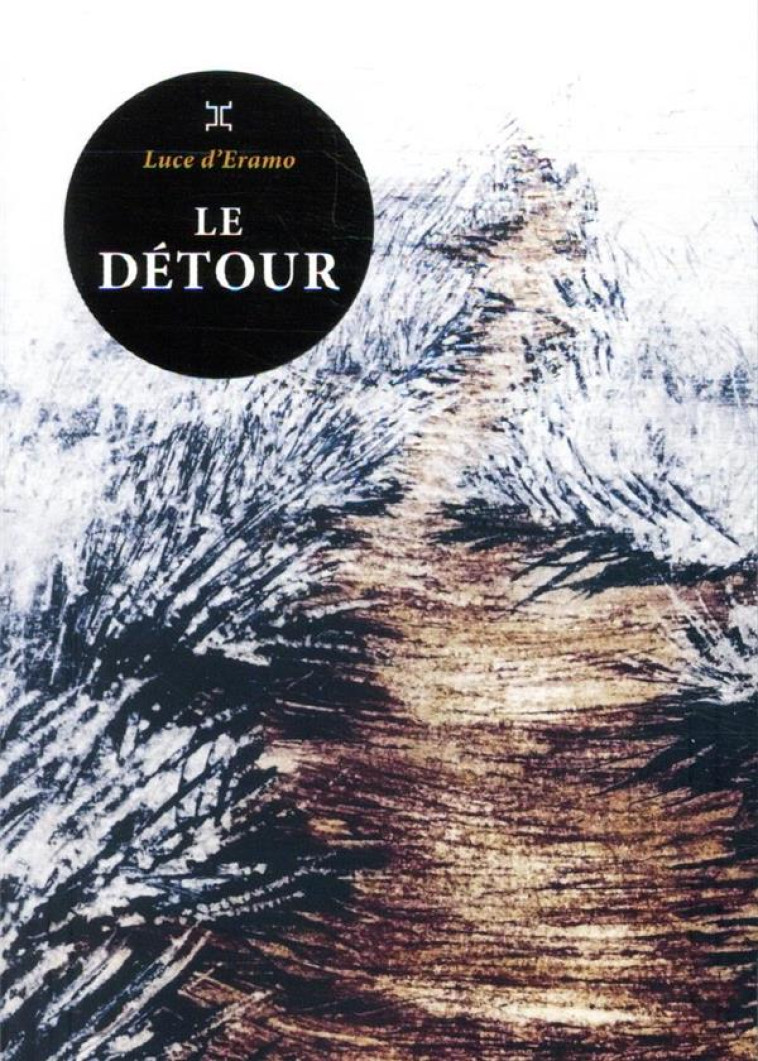 LE DETOUR - ERAMO LUCE D' - LE TRIPODE