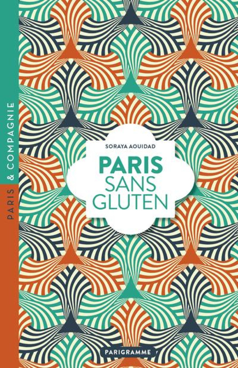 PARIS SANS GLUTEN 2018 - AOUIDAD SORAYA - PARIGRAMME