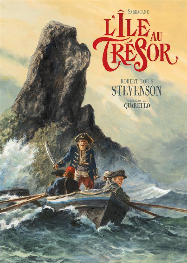 L'ILE AU TRESOR - STEVENSON/QUARELLO - SARBACANE