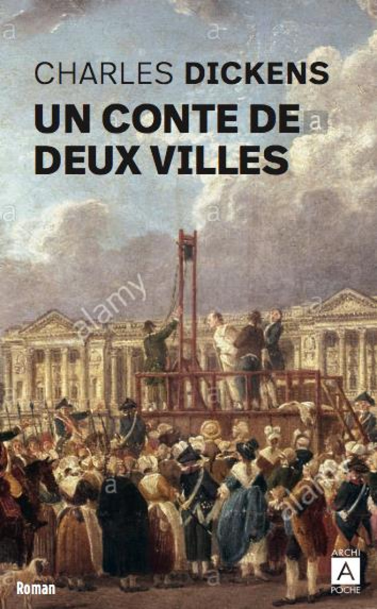 UN CONTE DE DEUX VILLES - DICKENS CHARLES - ARCHIPEL