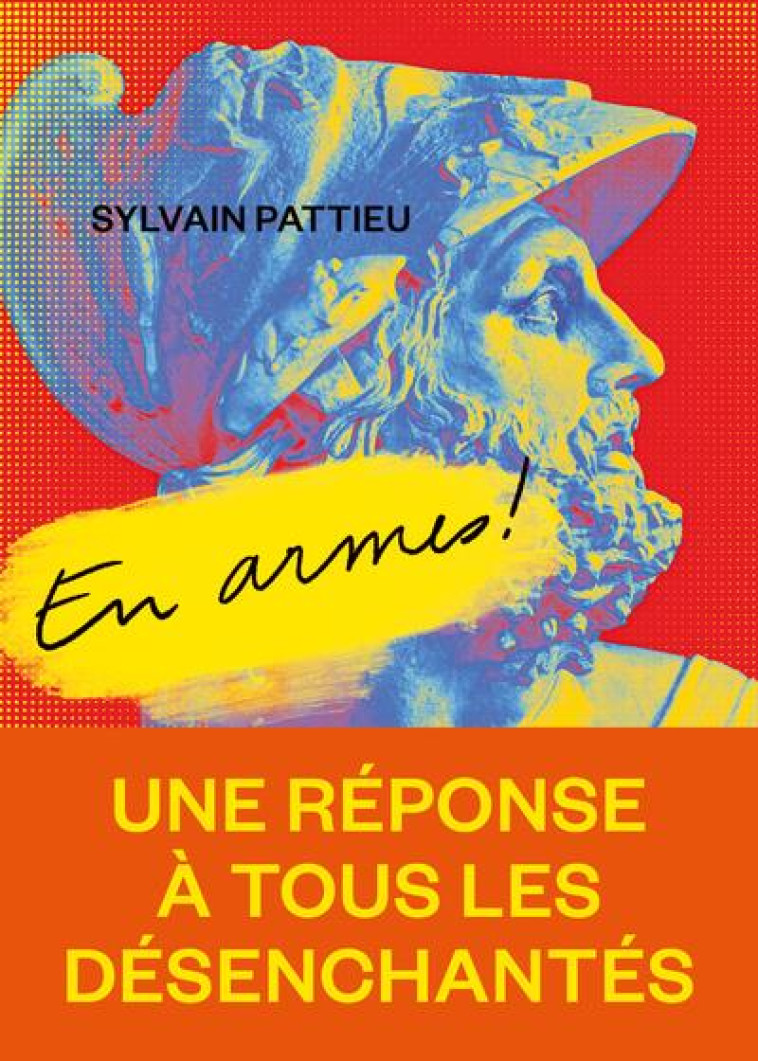 EN ARMES ! - PATTIEU SYLVAIN - ICONOCLASTE