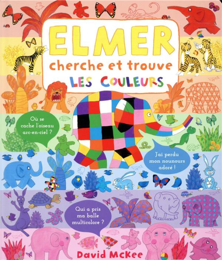 ELMER CHERCHE ET TROUVE LES COULEURS - MCKEE DAVID - KALEIDOSCOPE