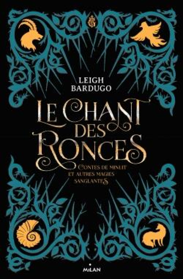 LE CHANT DES RONCES - BARDUGO/KIPIN - MILAN