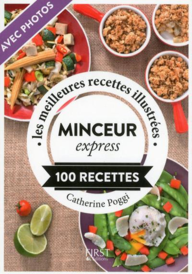 MINCEUR EXPRESS  -  100 RECETTES - POGGI CATHERINE - First Editions