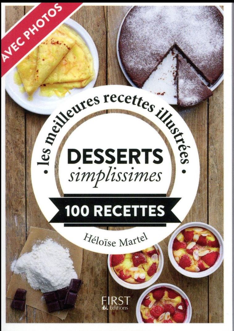 DESSERTS SIMPLISSIMES (EDITION 2017) - MARTEL HELOISE - First Editions