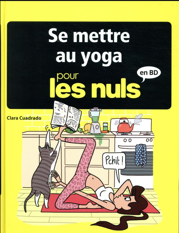 SE METTRE AU YOGA POUR LES NULS EN BD - CUADRADO CLARA - FIRST