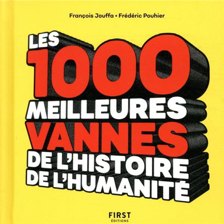 LES 1 000 MEILLEURES VANNES DE L'HUMANITE - JOUFFA/POUHIER - FIRST