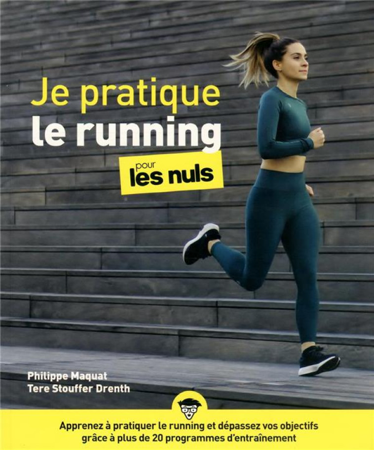 JE PRATIQUE LE RUNNING POUR LES NULS - MAQUAT - FIRST