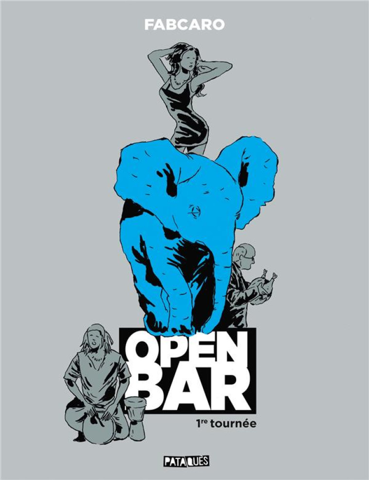 OPEN BAR T.1  -  1RE TOURNEE - FABCARO - DELCOURT