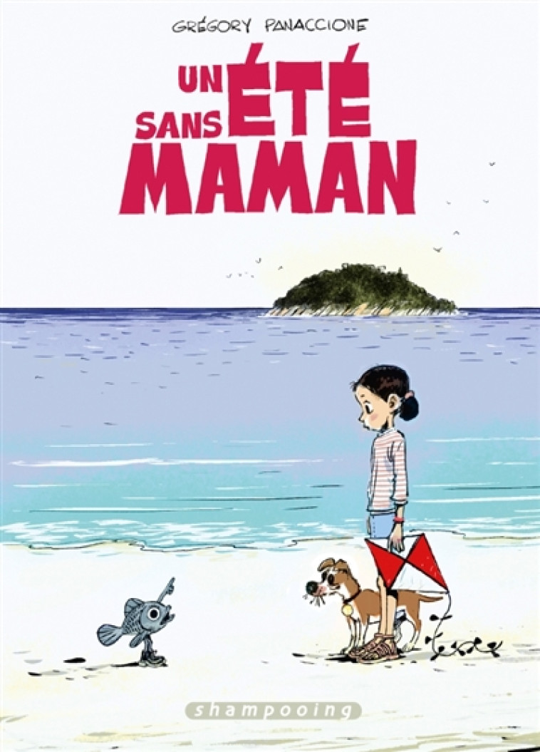 UN ETE SANS MAMAN - PANACCIONE GREGORY - NC