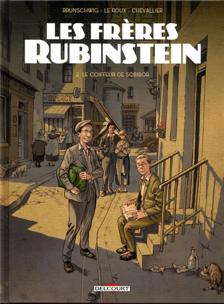 LES FRERES RUBINSTEIN T.2  -  LE COIFFEUR DE SOBIBOR - BRUNSCHWIG/LE ROUX - DELCOURT