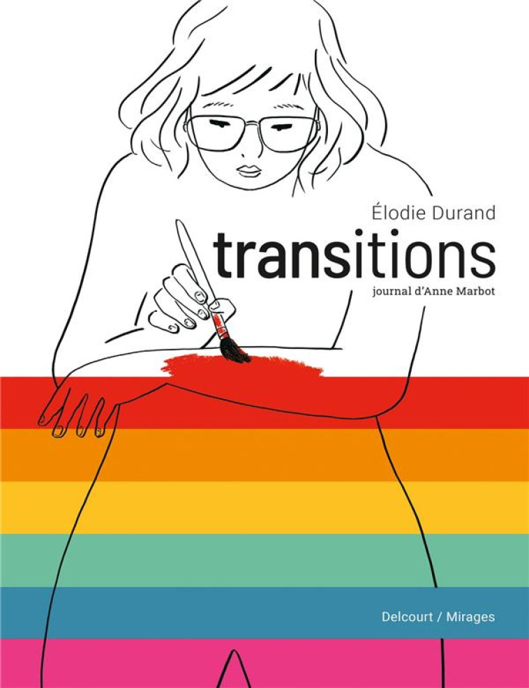 TRANSITIONS - ONE-SHOT - TRANSITIONS  - JOURNAL D'ANNE MARBOT - DURAND ELODIE - DELCOURT