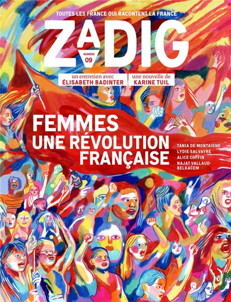 ZADIG N.9  -  FEMMES, UNE REVOLUTION FRANCAISE - FOTTORINO ERIC /  VE - NC