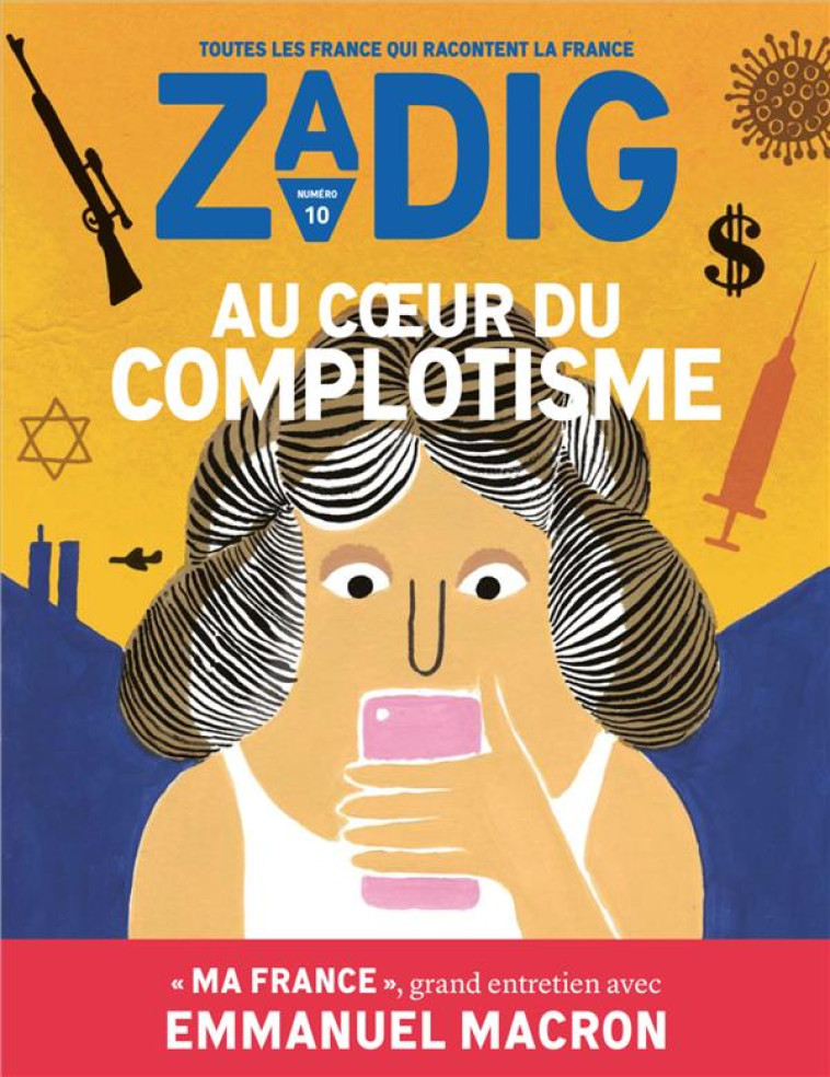 ZADIG N.10  -  AU COEUR DU COMPLOTISME - FOTTORINO/VEY - NC