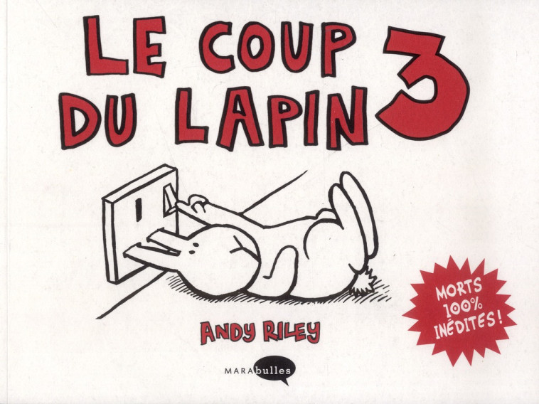 LE COUP DU LAPIN T.3 - RILEY-A - Marabout