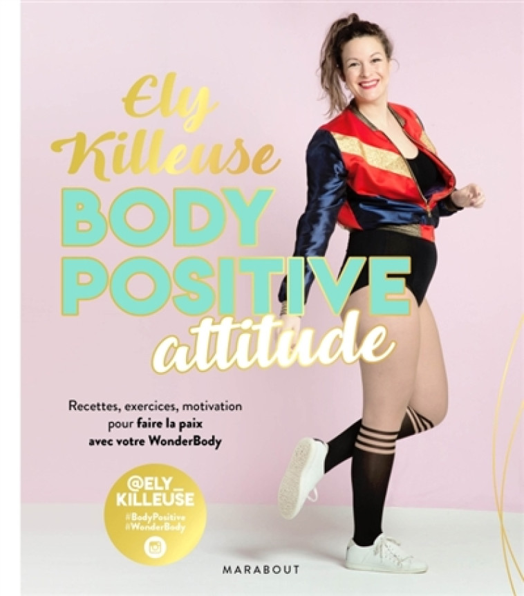 BODY POSITIVE ATTITUDE - KILLEUSE ELY - MARABOUT