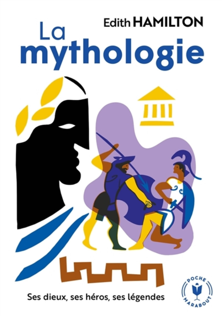 LA MYTHOLOGIE - HAMILTON EDITH - MARABOUT