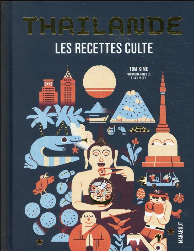 THAILANDE : LES RECETTES CULTE - HWANG CAROLINE - MARABOUT