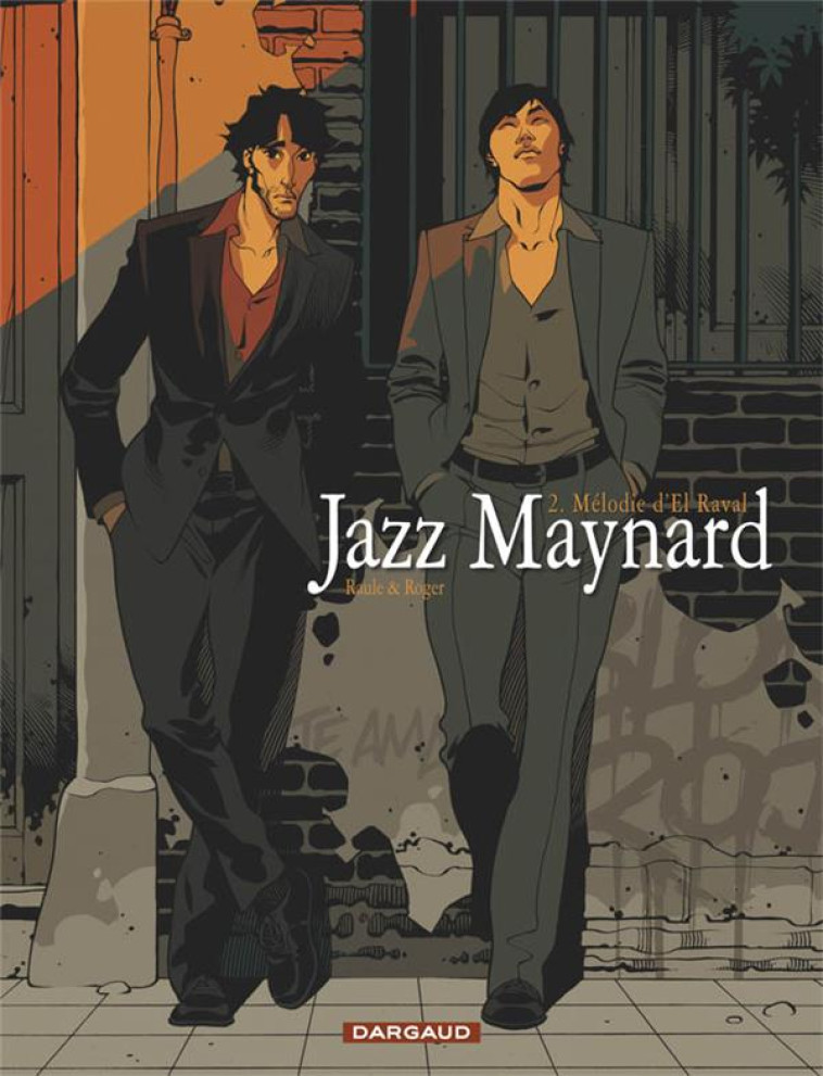 JAZZ MAYNARD T.2  -  MELODIE D'EL RAVAL - RAULE/ROGER - DARGAUD