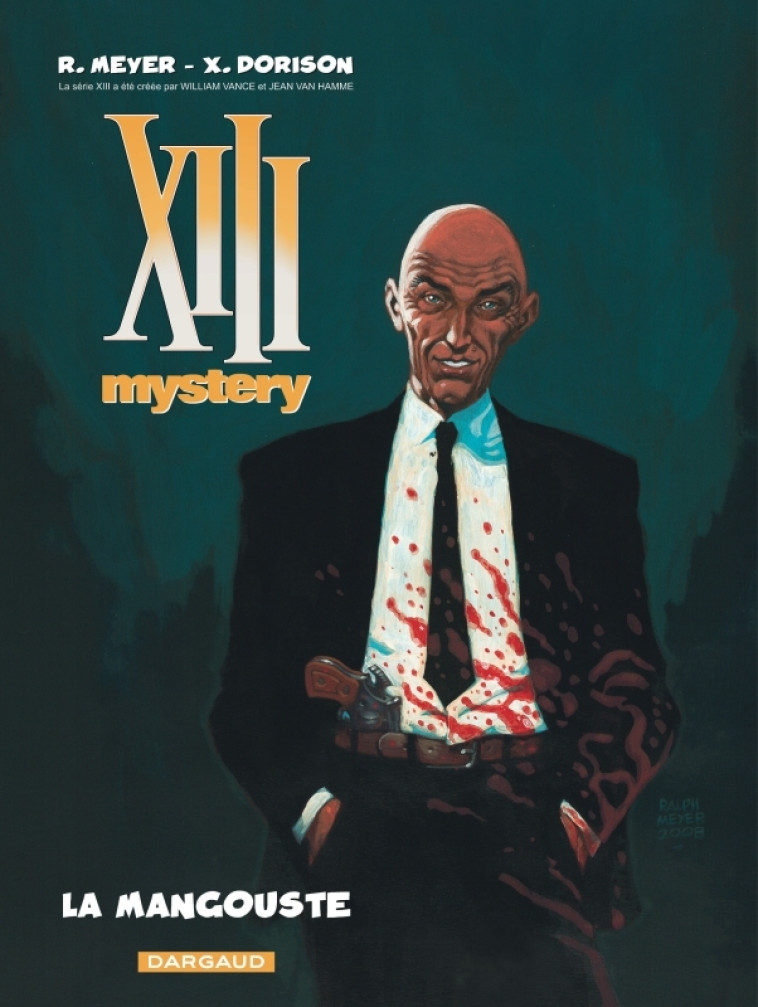 XIII MYSTERY T1 MANGOUSTE (LA) [SOLDE] [SOLDE] -  Dorison Xavier - DARGAUD