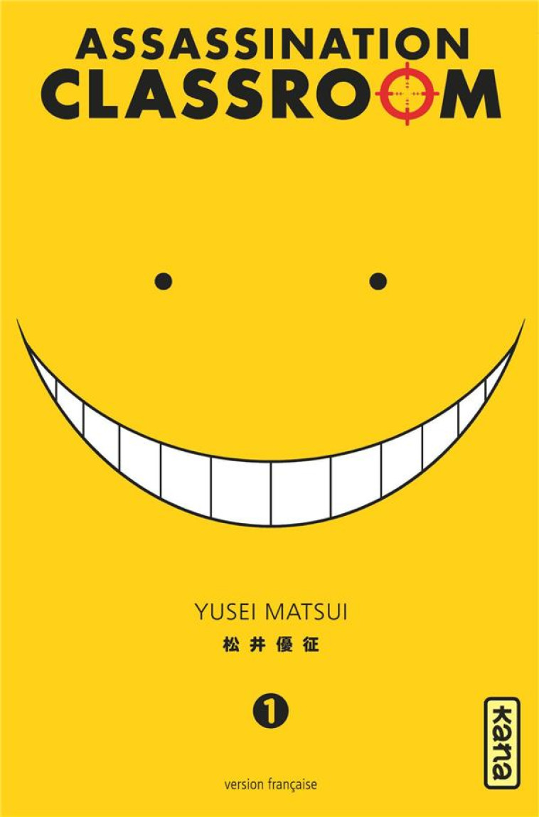 ASSASSINATION CLASSROOM T.1 - YUSEI MATSUI - Kana